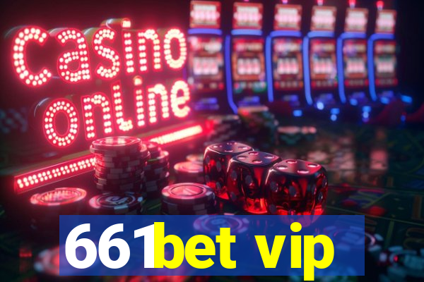 661bet vip